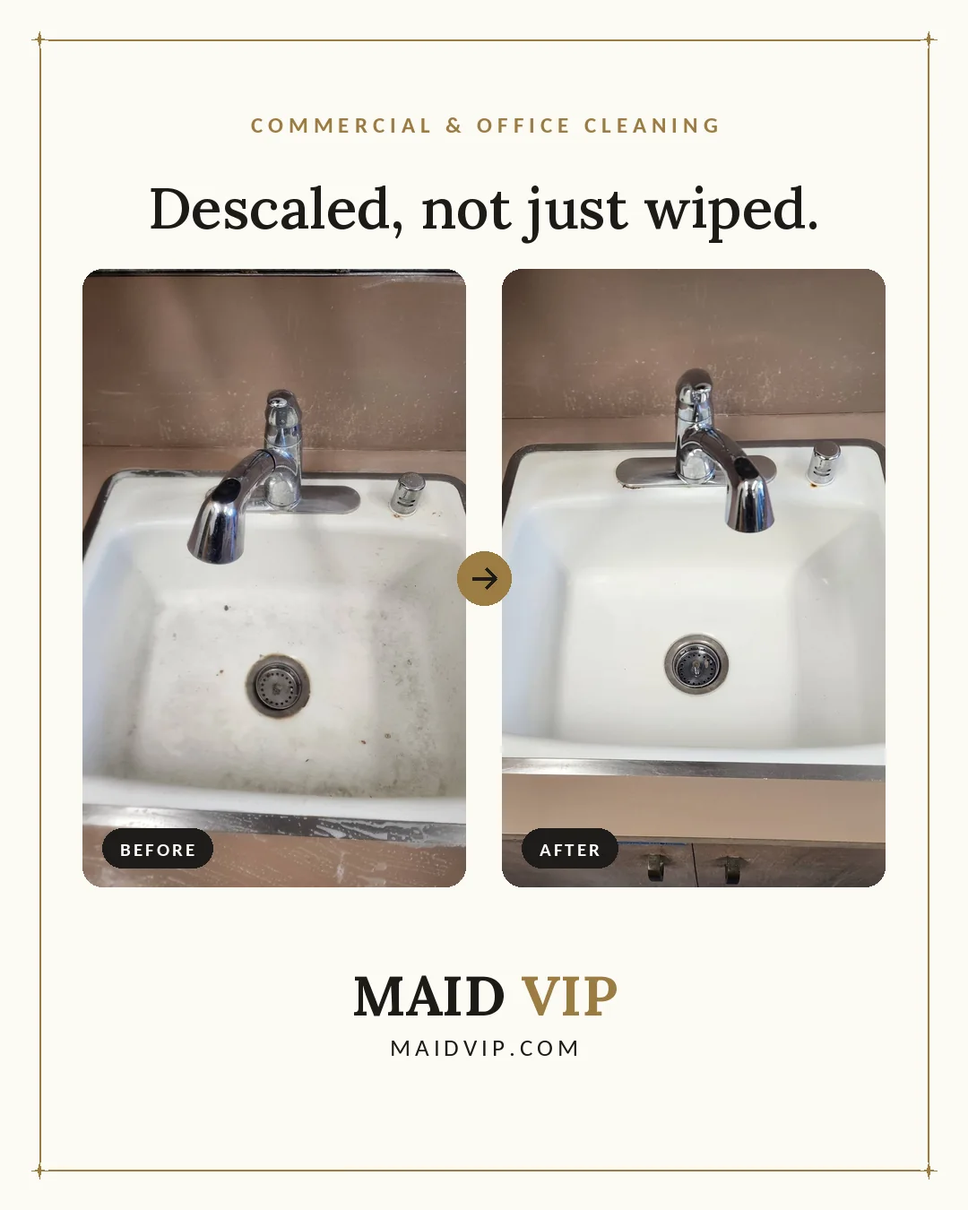 Before and after of the office kitchenette sink: stained, scummed basin and dull fixtures, then a spotless white basin and polished faucet.